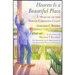 کتاب Heaven Is a Beautiful Place اثر جمعی از نویسندگان انتشارات University of South Carolina Press