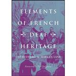 کتاب Elements of French Deaf Heritage اثر جمعی از نویسندگان انتشارات Gallaudet University Press