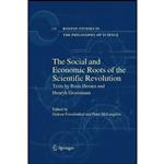 کتاب The Social and Economic Roots of the Scientific Revolution اثر جمعی از نویسندگان انتشارات Springer