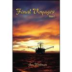 کتاب Final Voyages اثر Jim Wellman انتشارات Flanker Press