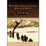 کتاب Western State College اثر Duane Vandenbusche انتشارات Arcadia Publishing