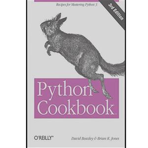 کتاب Python Cookbook اثر David Beazley and  Brian Jones انتشارات Reilly Media