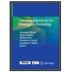 کتاب Decision Algorithms for Emergency Neurology اثر Bahman Zohuri and Patrick J. McDaniel انتشارات مؤلفین طلایی