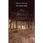 کتاب One Mans Dark اثر Maurice Manning انتشارات Copper Canyon Press