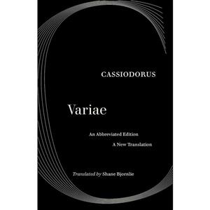کتاب The Selected Letters of Cassiodorus اثر and M. Shane Bjornlie انتشارات University California Press 