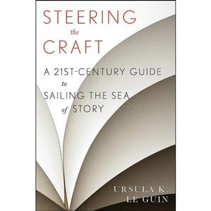 کتاب Steering The Craft اثر Ursula K. Le Guin انتشارات Harper Perennial 