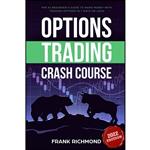 کتاب Options Trading Crash Course اثر Frank Richmond انتشارات بله