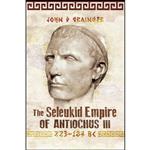 کتاب The Seleukid Empire of Antiochus III, 223–187 BC اثر John D. Grainger انتشارات Pen and Sword Military