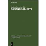 کتاب Romance Objects  اثر جمعی از نویسندگان انتشارات De Gruyter Mouton