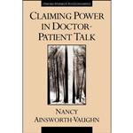 کتاب Claiming Power in Doctor-Patient Talk اثر Nancy Ainsworth-Vaughn انتشارات Oxford University Press 