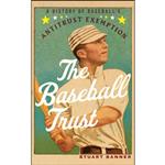 کتاب The Baseball Trust اثر Stuart Banner انتشارات Oxford University Press