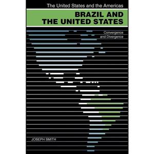 کتاب Brazil and the United States اثر Joseph Smith انتشارات University of Georgia Press 
