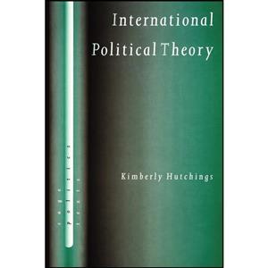 کتاب International Political Theory اثر Kimberly Hutchings انتشارات SAGE Publications Ltd