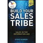 کتاب Build Your Sales Tribe اثر Steve Schrier انتشارات بله