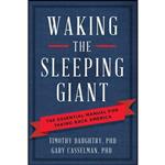 کتاب Waking the Sleeping Giant اثر Timothy Daughtry and Gary Casselman انتشارات Beaufort Books 