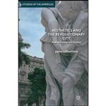 کتاب Aesthetics and the Revolutionary City اثر James Clifford Kent انتشارات Palgrave Macmillan