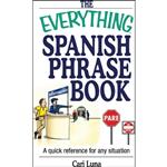 کتاب The Everything Spanish Phrase Book اثر Cari Luna انتشارات Adams Media