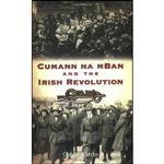 کتاب Cumann Na Mban and the Irish Revolution اثر Cal McCarthy انتشارات Collins Pr