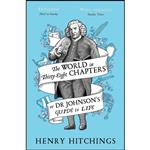 کتاب The World in Thirty-Eight Chapters or Dr Johnson’s Guide to Life اثر Henry Hitchings انتشارات Picador