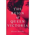 کتاب The Reign of Queen Victoria اثر Hector Bolitho انتشارات تازه ها