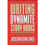 کتاب Writing Dynamite Story Hooks اثر Jackson Dean Chase انتشارات بله