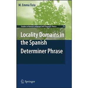 کتاب Locality Domains in the Spanish Determiner Phrase اثر M. Emma Ticio انتشارات Springer 