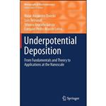 کتاب Underpotential Deposition اثر جمعی از نویسندگان انتشارات Springer