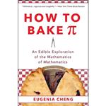 کتاب How to Bake Pi اثر E. Cheng انتشارات Basic Books