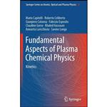 کتاب Fundamental Aspects of Plasma Chemical Physics اثر جمعی از نویسندگان انتشارات Springer
