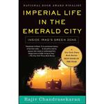 کتاب Imperial Life in The Emerald City اثر Rajiv Chandrasekaran انتشارات Vintage