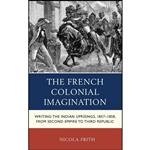 کتاب The French Colonial Imagination اثر Nicola Frith انتشارات Lexington Books