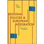 کتاب Regional Policies and European Integration اثر Julie Anna Braun انتشارات Palgrave Macmillan