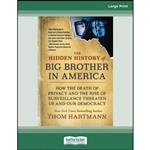 کتاب The Hidden History of Big Brother in America اثر Thom Hartmann انتشارات ReadHowYouWant