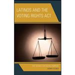 کتاب Latinos and the Voting Rights Act اثر Henry Flores انتشارات Lexington Books
