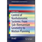کتاب Control of Nonholonomic Systems اثر Frederic Jean انتشارات Springer