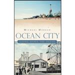 کتاب Ocean City اثر Michael Morgan انتشارات History Press Library Editions