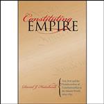 کتاب Constituting Empire اثر Daniel Joseph Hulsebosch انتشارات The University of North Carolina Press