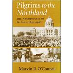 کتاب Pilgrims to the Northland اثر Marvin Richard O Connell انتشارات University of Notre Dame Press