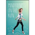 کتاب Mindfulness on the Run اثر Chantal Hofstee انتشارات Exisle Publishing