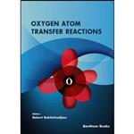 کتاب Oxygen Atom Transfer Reactions  اثر Robert Bakhtchadjian انتشارات تازه ها