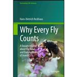 کتاب Why Every Fly Counts اثر Hans-Dietrich Reckhaus انتشارات Springer