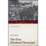 کتاب The First Hundred Thousand اثر Ian Hay انتشارات تازه ها