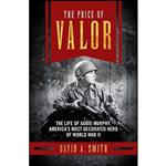 کتاب The Price of Valor اثر David A. Smith انتشارات Regnery History