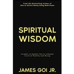 کتاب Spiritual Wisdom اثر James Goi Jr. انتشارات تازه ها