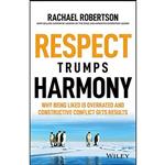 کتاب Respect Trumps Harmony اثر Rachael Robertson انتشارات Wiley