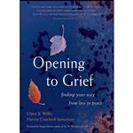 کتاب Opening to Grief اثر جمعی از نویسندگان انتشارات Dharma Spring