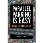 کتاب Parallel Parking Is Easy اثر Kristy Grant انتشارات Bloom Books for Young Readers 