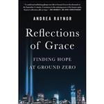 کتاب Reflections of Grace اثر Andrea Raynor انتشارات تازه ها