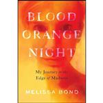 کتاب Blood Orange Night اثر Melissa Bond انتشارات Gallery Books