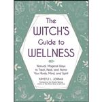 کتاب The Witchs Guide to Wellness اثر جمعی از نویسندگان انتشارات Adams Media